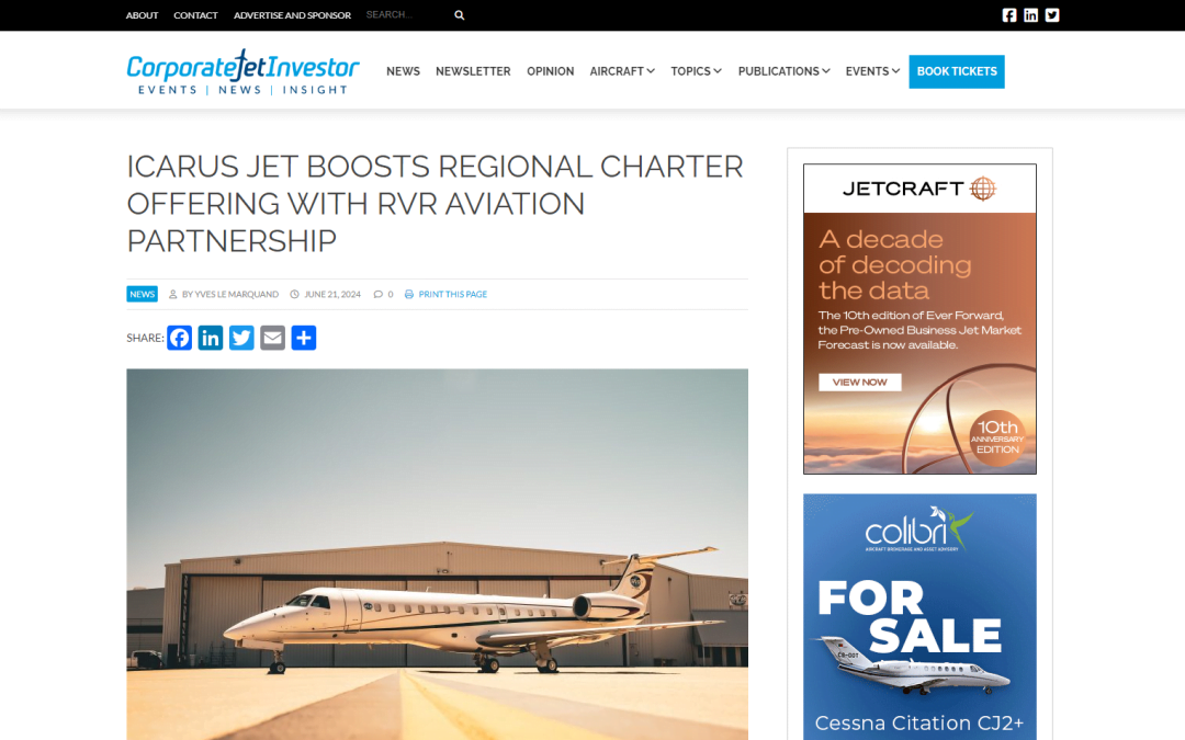 ICARUS JET BOOSTS REGIONAL CHARTER OFFERING WITH RVR AVIATION PARTNERSHIP